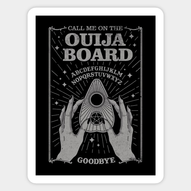 Call me on the Ouija Board Sticker by thiagocorrea